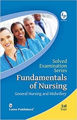 Kapil & Goyal Solved Examination Series Fundamentals Of Nursing 2020